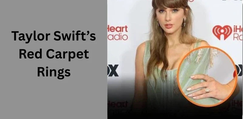 Taylor Swift Red Carpet Rings